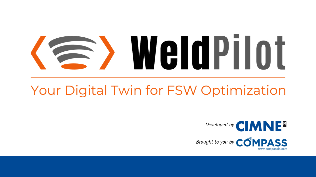 Banner for WeldPilot featuring a stylized orange and gray logo resembling a weld or sensor icon. The text reads ‘WeldPilot – Your Digital Twin for FSW Optimization.’ At the bottom, it states ‘Developed by CIMNE’ and ‘Brought to you by COMPASS’ with the COMPASS logo.