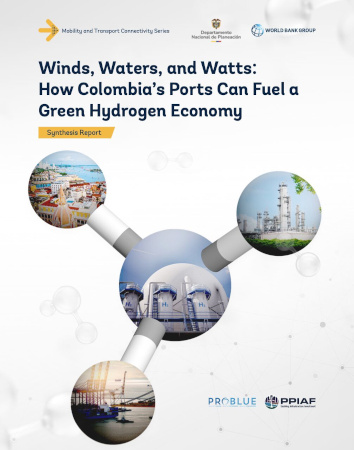 Cover of the report titled 'Winds, Waters, and Watts: How Colombia’s Ports Can Fuel a Green Hydrogen Economy'. Circular visuals depict wind turbines, industrial sites, and port infrastructure, reflecting themes of renewable energy, transport, and sustainability. Logos of the World Bank Group, Colombia’s National Planning Department, PROBLUE, and PPIAF indicate institutional collaboration.