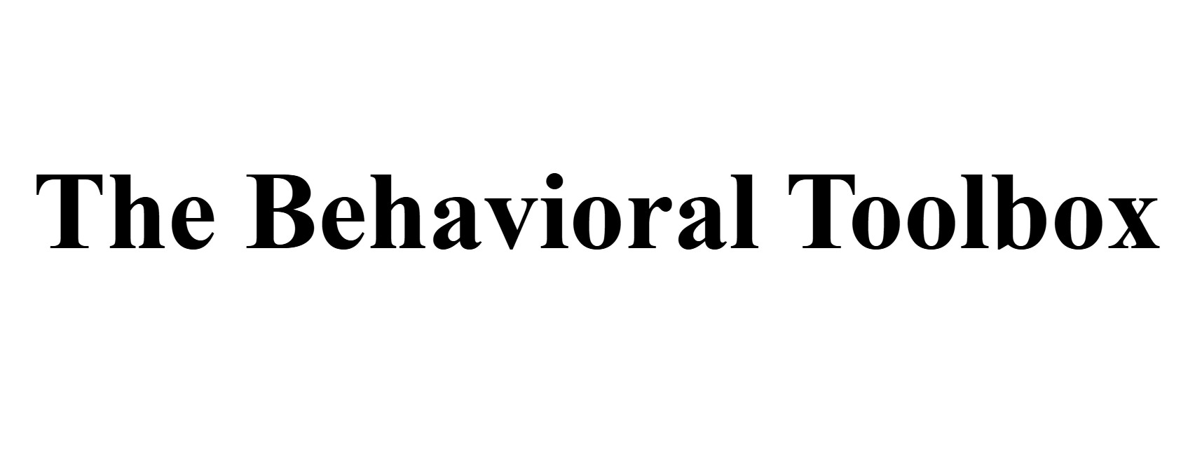 The Behavioral Toolbox